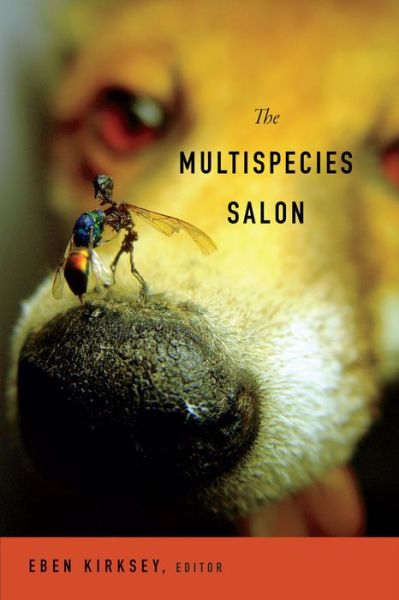 Cover for Eben Kirksey · The Multispecies Salon (Hardcover Book) (2014)