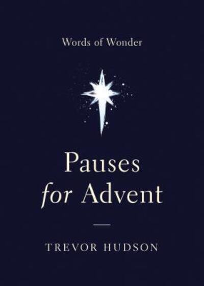 Cover for Trevor Hudson · Pauses for Advent: Words of Wonder (Bok) (2017)