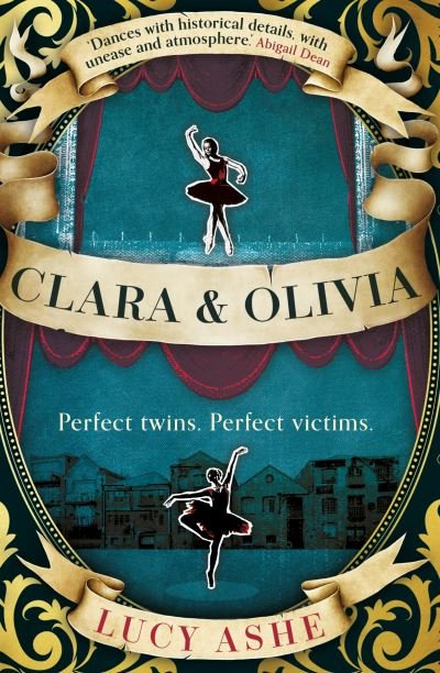 Cover for Lucy Ashe · Clara &amp; Olivia: SHORTLISTED FOR THE CWA HISTORICAL DAGGER (Paperback Book) (2023)