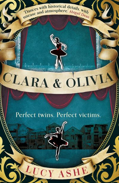 Clara & Olivia: SHORTLISTED FOR THE CWA HISTORICAL DAGGER - Lucy Ashe - Books - Oneworld Publications - 9780861544103 - September 7, 2023