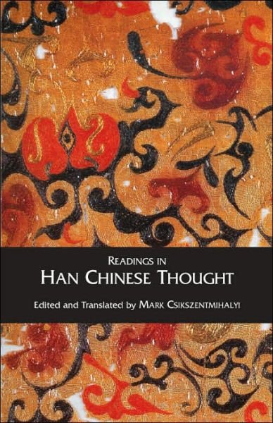 Cover for Mihaly Csikszentmihalyi · Readings in Han Chinese Thought (Gebundenes Buch) (2006)