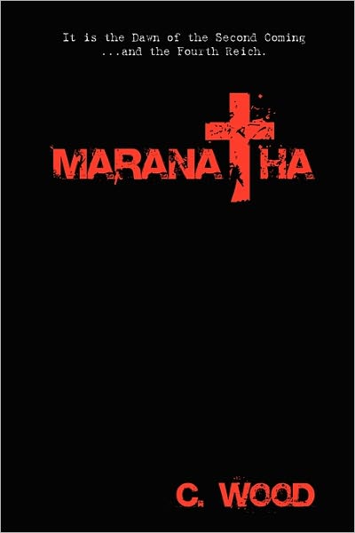 Cover for C. Wood · Maranatha (Paperback Book) (2008)