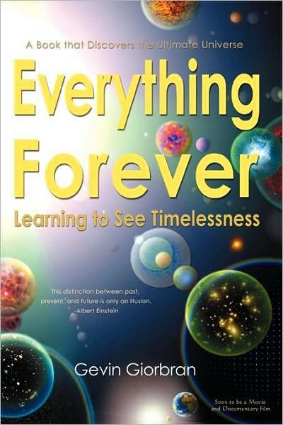 Cover for Gevin Giorbran · Everything Forever: Learning to See Timelessness (Taschenbuch) (2006)