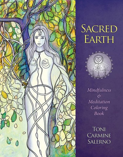 Cover for Carmine Salerno, Toni (Toni Carmine Salerno) · Sacred Earth Mindfulness &amp; Meditation Coloring Book (Paperback Book) [UK Ed. edition] (2016)