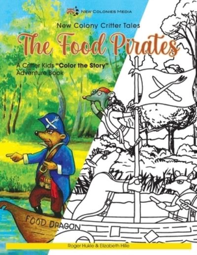 Cover for New Colonies Media 1 · Food Pirates (Book) (2023)