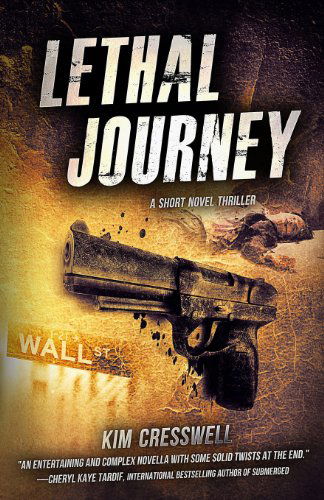 Cover for Kim Cresswell · Lethal Journey (Paperback Book) (2013)