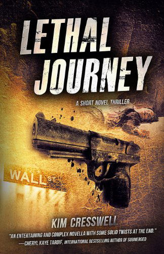 Cover for Kim Cresswell · Lethal Journey (Pocketbok) (2013)