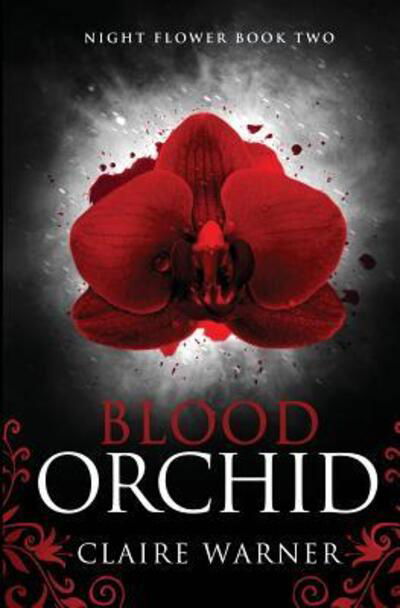 Cover for Claire Warner · Blood Orchid: Book 2 (Paperback Book) (2016)