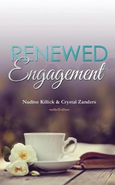 Cover for Nadine Killick · Renewed Engagement (Paperback Book) (2017)