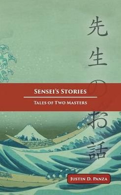 Justin D. Panza · Sensei's Stories (Paperback Book) (2024)
