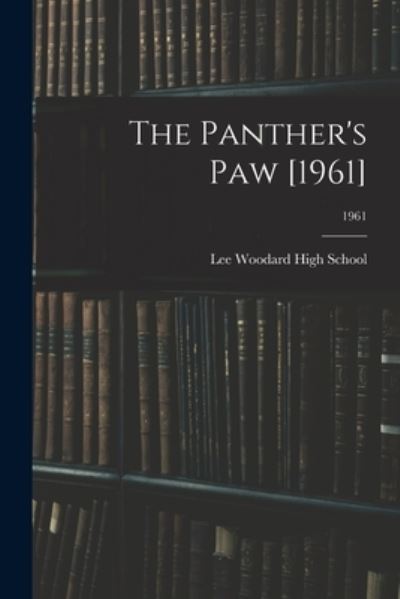 Cover for Lee Woodard High School (Black Creek · The Panther's Paw [1961]; 1961 (Paperback Book) (2021)