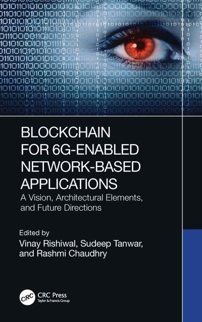 Cover for Sudeep Tanwar · Blockchain for 6G-Enabled Network-Based Applications: A Vision, Architectural Elements, and Future Directions (Hardcover Book) (2022)