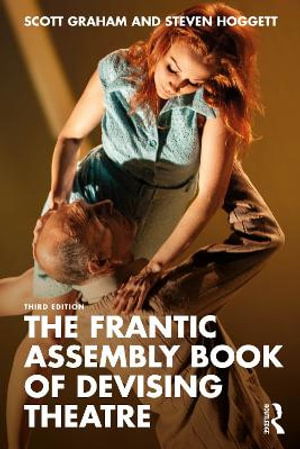 Cover for Scott Graham · The Frantic Assembly Book of Devising Theatre (Paperback Book) (2025)