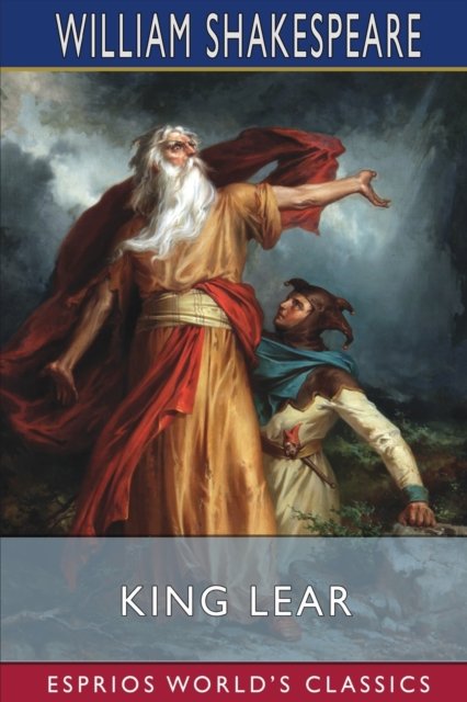 Cover for Inc. Blurb · King Lear (Esprios Classics) (Paperback Book) (2024)