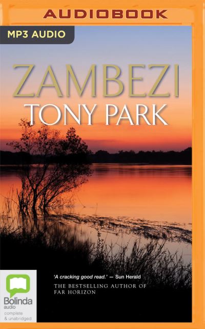 Cover for Tony Park · Zambezi (CD) (2022)