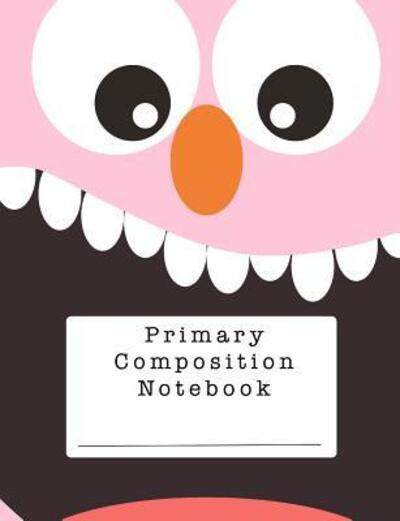 Cover for Xangelle Creations · Primary Composition Notebook (Taschenbuch) (2019)