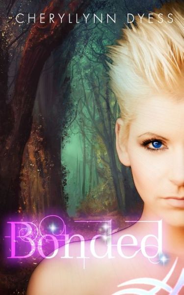 Cover for Cheryllynn Dyess · Bonded (Pocketbok) (2019)