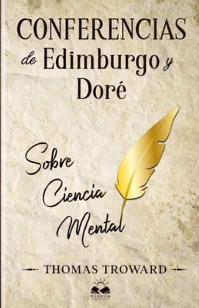 Cover for Thomas Troward · Conferencias Edimburgo y Dore (Paperback Book) (2020)