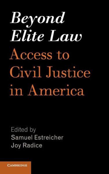 Cover for Samuel Estreicher · Beyond Elite Law: Access to Civil Justice in America (Hardcover Book) (2016)