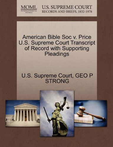 Cover for Geo P Strong · American Bible Soc V. Price U.s. Supreme Court Transcript of Record with Supporting Pleadings (Paperback Book) (2011)