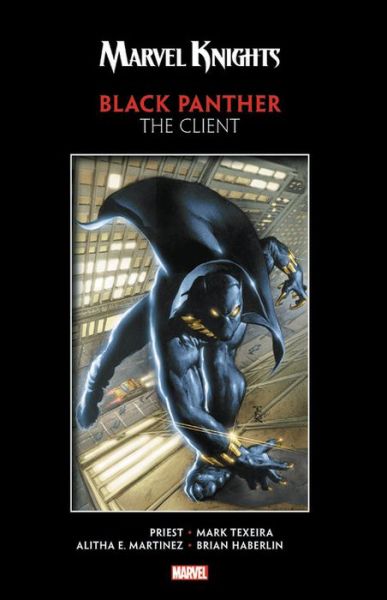 Cover for Christopher Priest · Marvel Knights Black Panther By Priest &amp; Texeira: The Client (Paperback Bog) (2018)