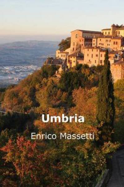 Cover for Enrico Massetti · Umbria (Paperback Bog) (2018)