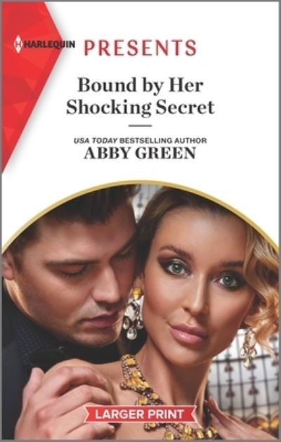 Cover for Abby Green · Bound by Her Shocking Secret (Paperback Book) (2021)