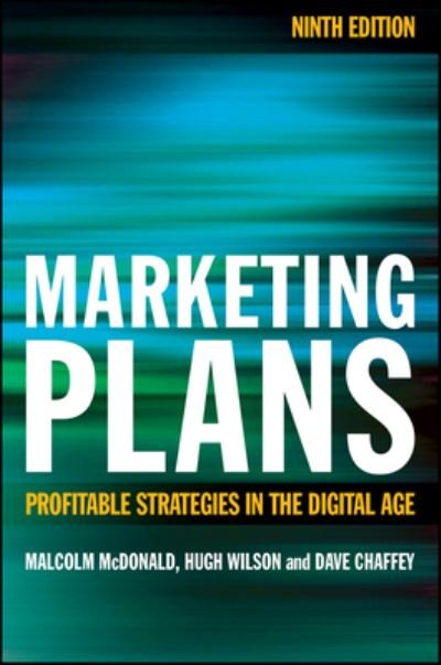 Cover for McDonald, Malcolm (Cranfield School of Management) · Marketing Plans: Profitable Strategies in the Digital Age (Paperback Book) (2024)