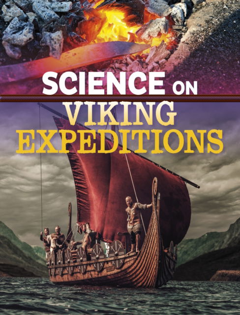 Cover for Isaac Kerry · Science on Viking Expeditions - The Science of History (Paperback Book) (2024)