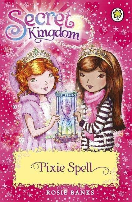 Cover for Rosie Banks · Secret Kingdom: Pixie Spell: Book 34 - Secret Kingdom (Paperback Book) [Illustrated edition] (2015)