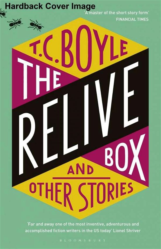 Cover for T. C. Boyle · The Relive Box and Other Stories (Paperback Book) (2018)