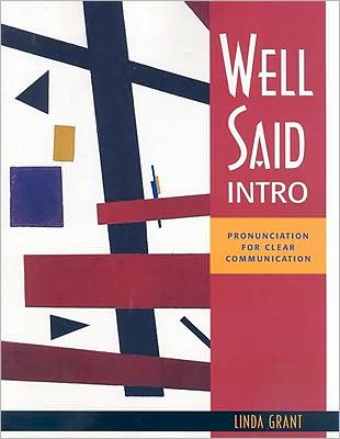 Cover for Grant, Linda (Georgia State University) · Well Said Intro: Pronunciation for Clear Communication (Paperback Book) (2006)