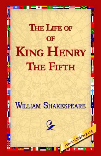Cover for William Shakespeare · The Life of King Henry the Fifth (Hardcover bog) (2005)