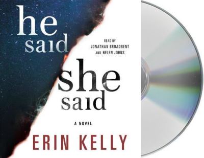 He said / she said a novel - Erin Kelly - Muzyka -  - 9781427288103 - 6 czerwca 2017