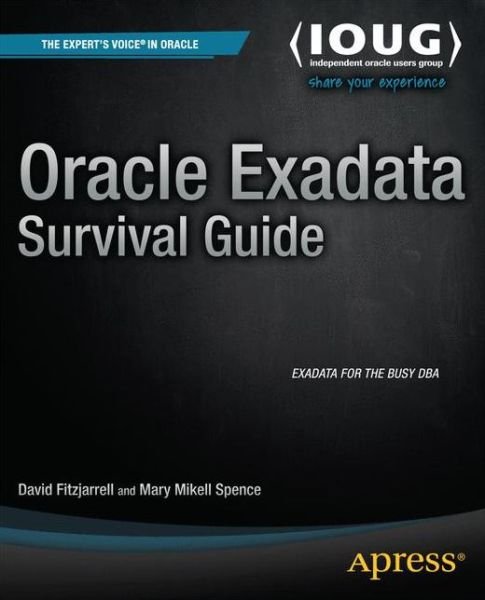 Cover for David Fitzjarrell · Oracle Exadata Survival Guide (Taschenbuch) (2013)