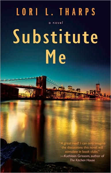 Substitute Me - Lori L. Tharps - Books - Atria Books - 9781439171103 - August 24, 2010