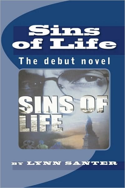 Cover for Lynn Santer · Sins of Life (Paperback Book) (2009)