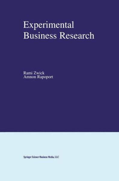 Cover for Rami Zwick · Experimental Business Research (Paperback Book) [Softcover reprint of hardcover 1st ed. 2002 edition] (2010)