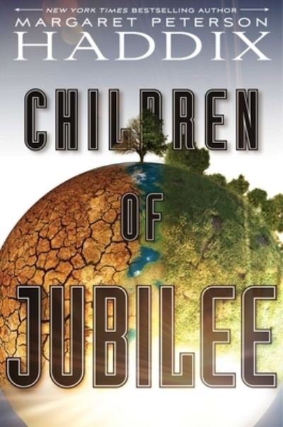 Cover for Margaret Peterson Haddix · Children of Jubilee (Buch) [First edition. edition] (2019)