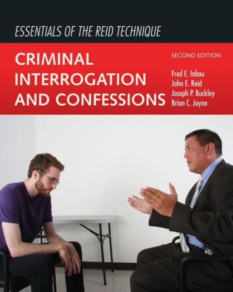 Essentials Of The Reid Technique - Fred E. Inbau - Books - Jones and Bartlett Publishers, Inc - 9781449691103 - September 18, 2013