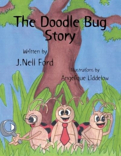 Cover for J Nell Ford · The Doodle Bug Story (Paperback Book) (2010)