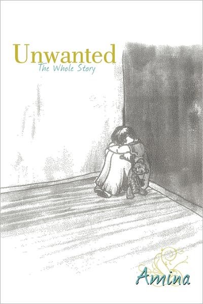 Cover for Amina · Unwanted: the Whole Story (Paperback Book) (2011)