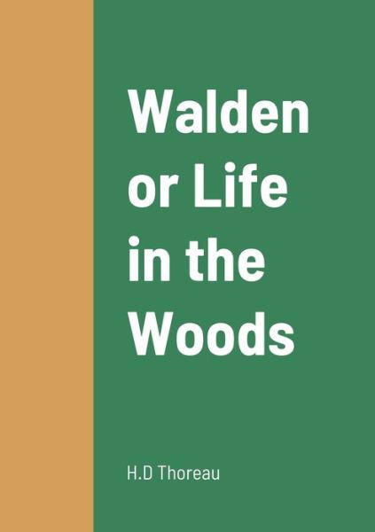Cover for H D Thoreau · Walden or Life in the Woods (Paperback Book) (2022)