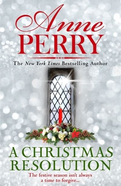 Cover for Anne Perry · A Christmas Resolution (Christmas Novella 18) - Christmas Novella (Paperback Book) (2021)