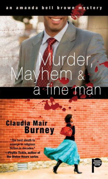 Cover for Claudia Mair Burney · Murder, Mayhem &amp; A Fine Man: An Amanda Bell Brown Mystery (Paperback Book) (2013)