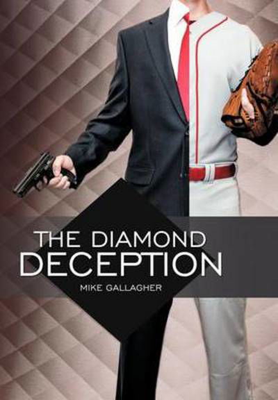 Cover for Mike Gallagher · The Diamond Deception (Hardcover Book) (2013)