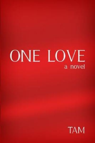Cover for Tam · One Love (Paperback Book) (2018)