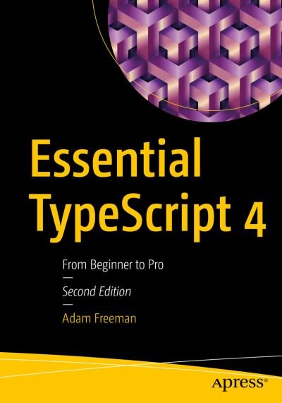 Cover for Adam Freeman · Essential TypeScript 4: From Beginner to Pro (Paperback Book) [2nd edition] (2021)