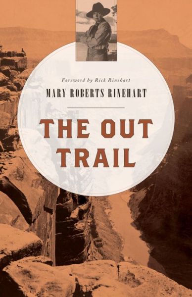 Cover for Mary Roberts Rinehart · The Out Trail (Paperback Book) (2016)