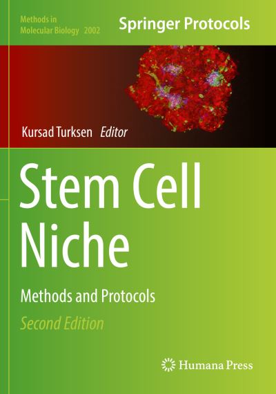 Stem Cell Niche: Methods and Protocols - Methods in Molecular Biology - - Livros - Humana Press Inc. - 9781493995103 - 14 de agosto de 2020